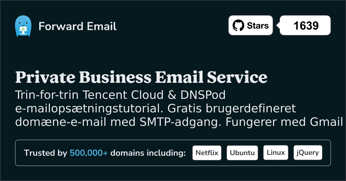 Sådan opsætter du e-mail med Tencent Cloud & DNSPod