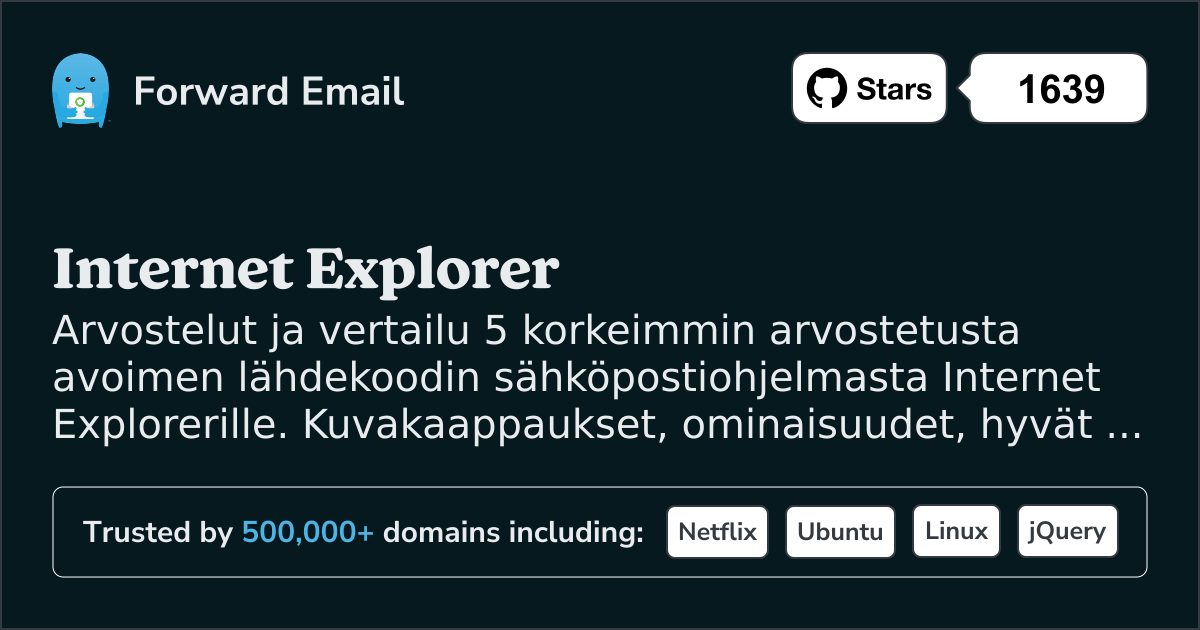 5 parhaiten arvioitua avointa lähdekoodia olevaa sähköpostiohjelmaa Internet Explorer 2026