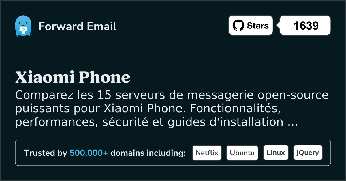 15 Serveurs de messagerie open source puissants pour Xiaomi Phone 2026