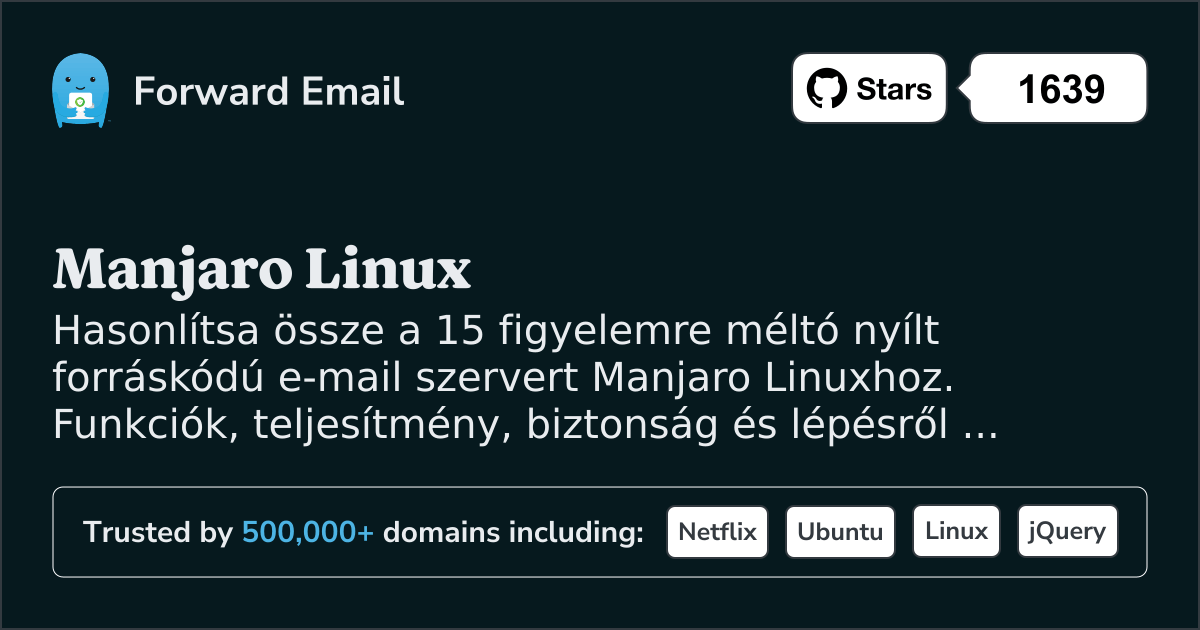 15 Figyelemre Méltó Nyílt Forráskódú E-mail Szerver a Manjaro Linux 2026-hoz